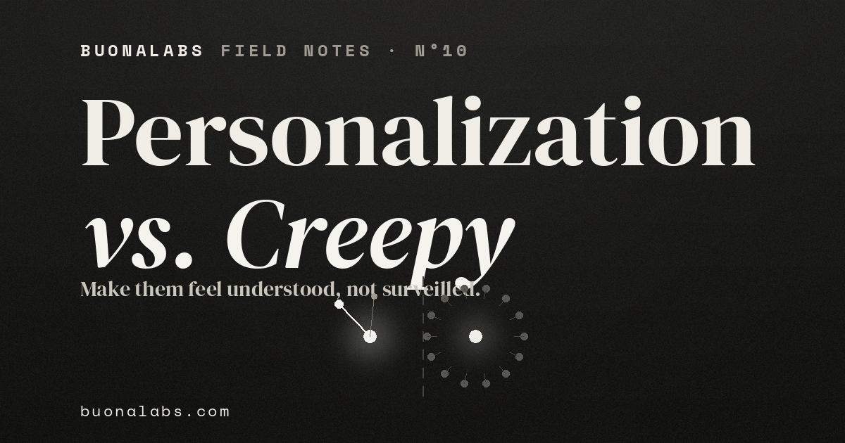 Personalization vs. Creepy